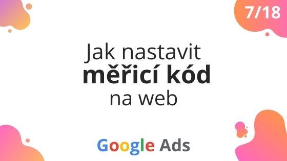 Google Ads akademie 7/18