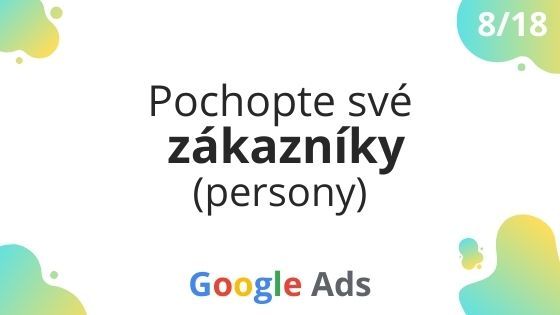 Google Ads akademie 8/18